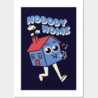 Nobody Home Posters and Art